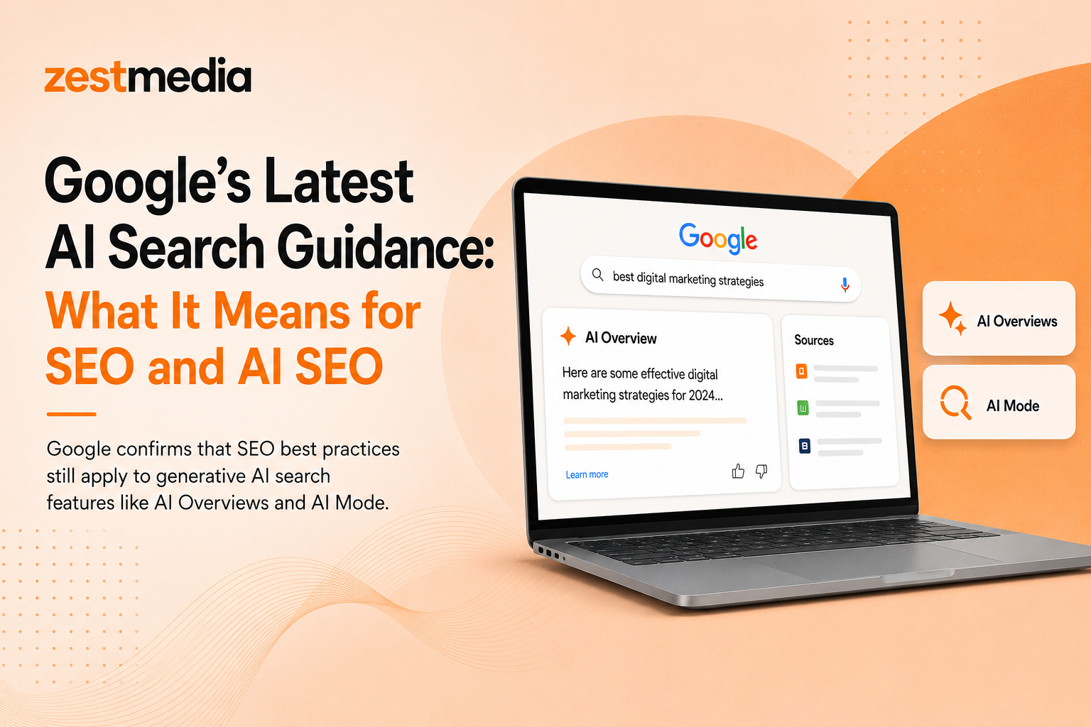Google AI Search guidance showing AI Overviews and AI Mode with SEO best practices remaining important for AI-powered search results