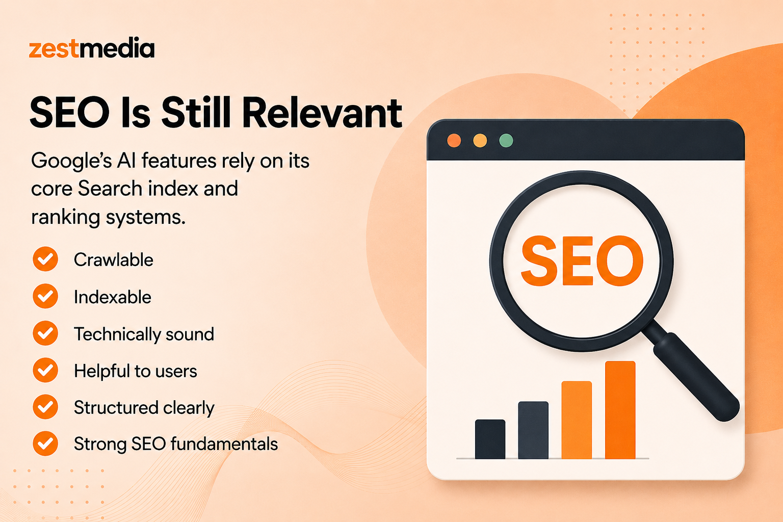 SEO fundamentals remain essential for Google AI Search including crawlability, indexability, technical SEO, and user-focused content